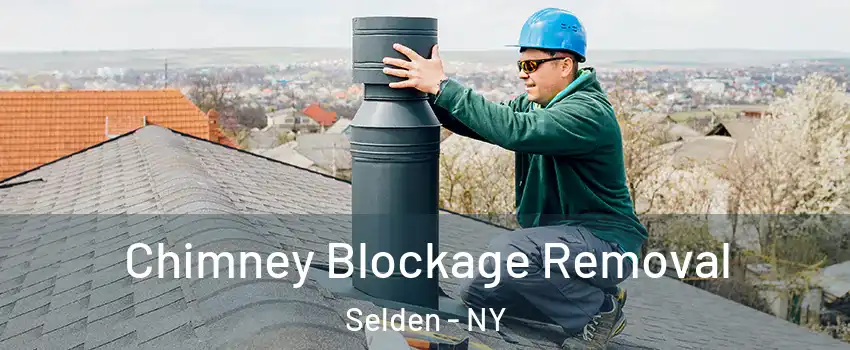  Chimney Blockage Removal Selden - NY