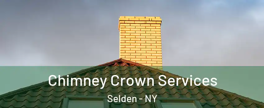  Chimney Crown Services Selden - NY