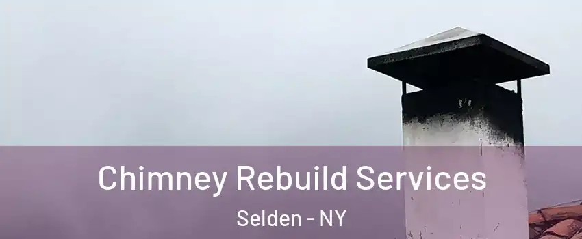  Chimney Rebuild Services Selden - NY