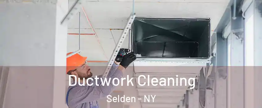  Ductwork Cleaning Selden - NY