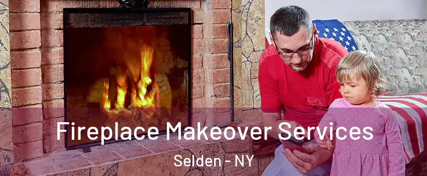  Fireplace Makeover Services Selden - NY