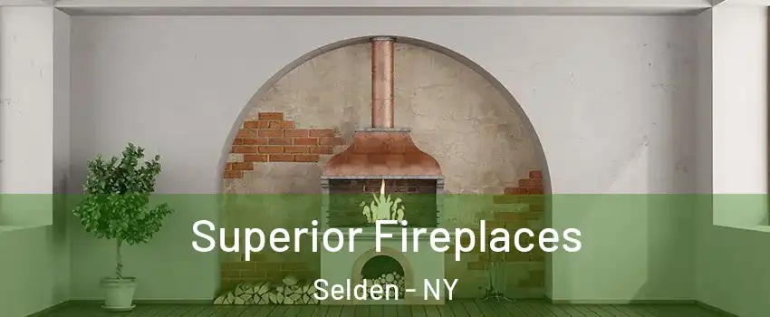  Superior Fireplaces Selden - NY